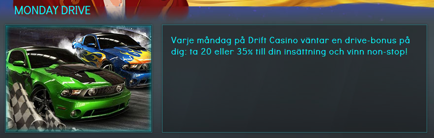 Driftcasino Monday Drive Bonus