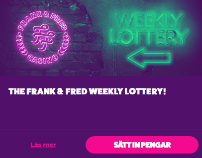 Nätcasino Frank & Fred Casino - The Frank & Fred Weekly Lottery!