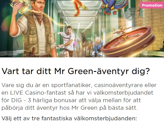 Klicka här så spelar du snart The One Armed Bandit hos Mr Green!